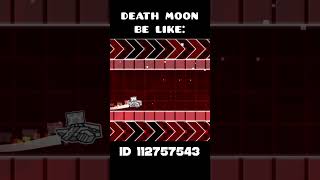 Death Moon Be like #geometrydash #gdupdate #gd #deluxe12 #gaming