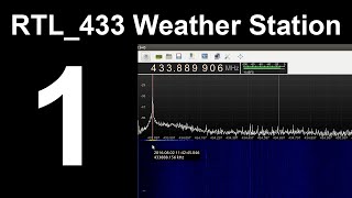 RTL_433 - 1 Decoding Weather Station Telemetry