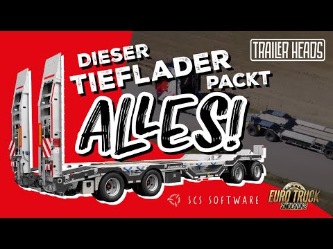 Warum dieser Tieflader im Spiel UND auf der Straße überzeugt. | TRAILER HEADS