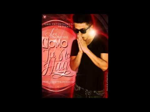Como Tu No Hay - Lex Fenomenal (Prod.By Gab-O)