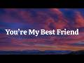 You Re My Best Friend You Re My Best Friend Lyrics New English Song New English Songs 2026 New