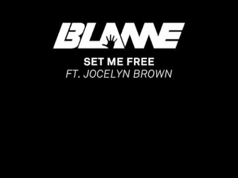 Blame feat. Jocelyn Brown - Set Me Free - Available on iTunes now!