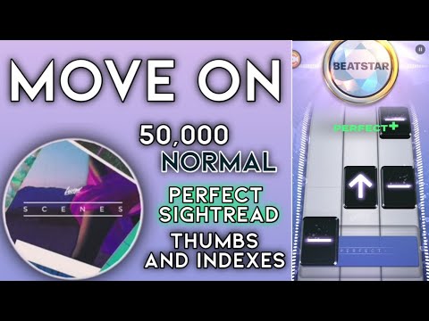 [Beatstar] Move On - Luxar, Delfy | 50k Diamond Perfect (Thumbs and Indexes)