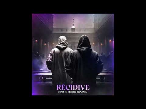 Noss & Misère Record - Récidive | French RAP | Hip Hop | French hip hop | 2024