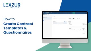 How to Create Contract Templates & Questionnaires | LEXZUR