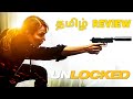 Unlocked (2017) New Tamil Dubbed Movie Review by Top Cinemas | Action Thriller | Noomi Rapace