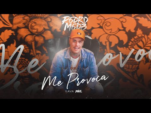 Pedro Medz | Me Provoca | Clipe Oficial | MKZ Music
