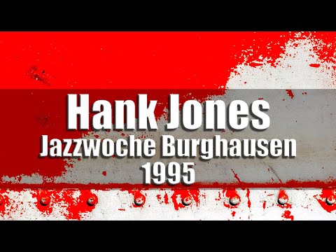 Hank Jones Quartet "Plays Charlie Parker" - Jazzwoche Burghausen 1995 [radio broadcast]