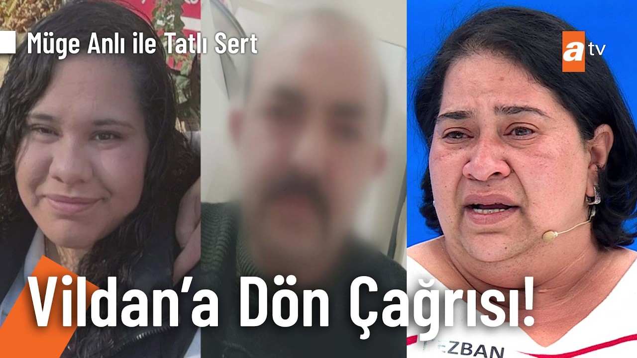 20 yaşındaki Vildan Çilingir kaçtı mı, kaçırıldı mı? - Müge Anlı ile Tatlı Sert 6 Mart 2026
