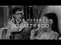 Oscar Peterson SQUATTY ROO Jazz piano music