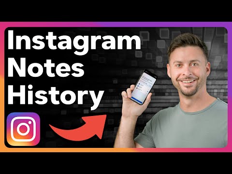 How To Check Instagram Notes History
