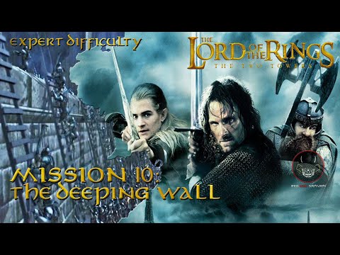 The Lord of the Rings: The Two Towers [PS2] - 10: The Deeping Wall [Aragorn Expert Playthrough]