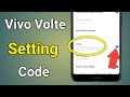Vivo Volte Setting Code | How To Enable Volte In Vivo | Volte Option Not Available In Vivo