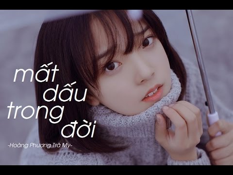 Mất dấu trong đời - Hoàng Phương Trà My