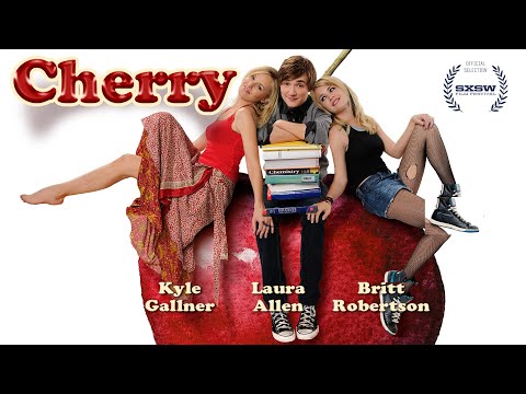 Cherry (2010) | Full Movie | Britt Robertson | Kyle Gallner | Laura Allen | Esai Morales| Matt Walsh
