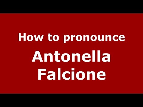 How to pronounce Antonella Falcione (Spanish/Argentina) - PronounceNames.com
