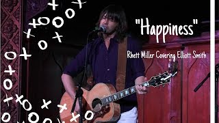 Happiness -- Rhett Miller, Elliott Smith Cover | Live at Pico Union Project