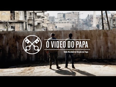 Ao serviço da paz – O Vídeo do Papa 11 – Novembro 2018