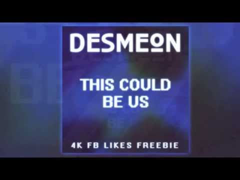 Desmeon - This Could Be Us