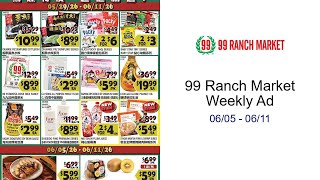 99 Ranch Market Weekly Ad 06/05 - 06/11
