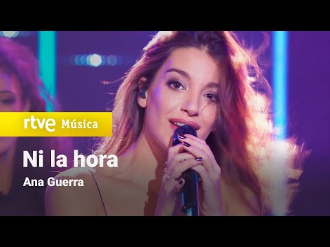 Ana Guerra - "Ni la hora" (Feliz 2019)
