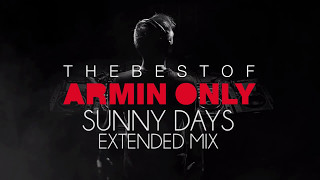 Armin Van Buuren - Sunny Days Tech Mix (Extended)