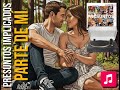 Presuntos Implicados - Parte De Mí