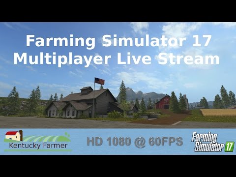 Farming Simulator 17 Pleasant Valley Multiplayer 7/19