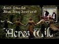 Acres Wild - Jethro Tull | Heavy Horses (1978 ) | Rock in the Woods Version | Remastered Audio/4k