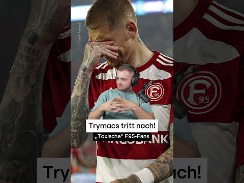 Trymacs schießt gegen Fortuna Düsseldorf nach verlorener Relegation 😅