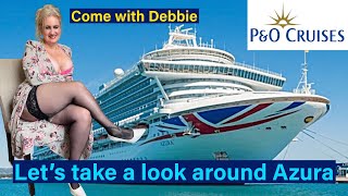 Come with me aboard P&O’s cruise ship Azura