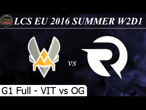 VIT vs OG Game 1 Full + Profile - LCS EU Summer 2016 W2D1M2 Team Vitality vs Origen