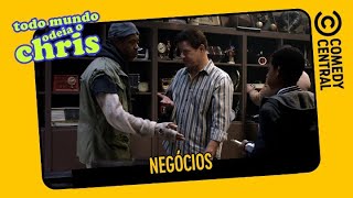 Negócios | Todo Mundo Odeia o Chris