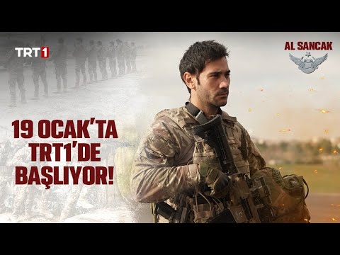Al Sancak 19 Ocak'ta TRT 1'de!