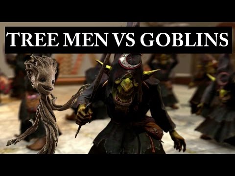 Warhammer Total War Treemen vs Goblins