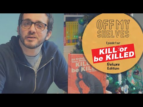 Off My Shelves Episode Four - Kill or Be Killed Deluxe Edition