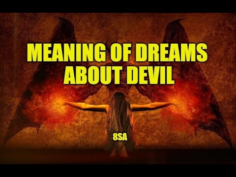 Meaning of Dreams About Devil - What does devil mean in a dream?