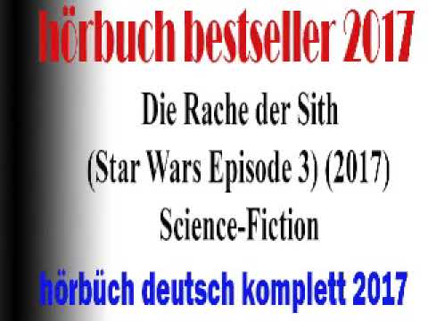 Die Rache der Sith Part 2 hörbüch sci fi 2018 deutsch komplett | Science Fiction hörspiele