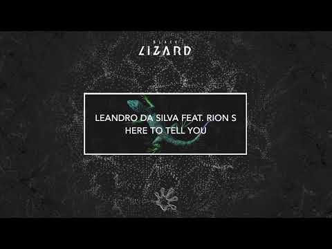 Leandro Da Silva, Rion S - Here To Tell You
