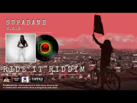 Supa Sane - S.O.E | Ride It Riddim