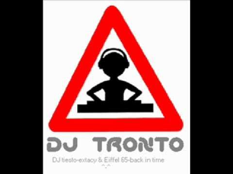 dj tiesto extacy & eiffel 65 back in time