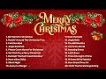 Top 100 Christmas Songs Of All Time Best Christmas Music Playlist