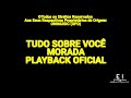 É Tudo Sobre Você Morada Playback Oficial Com Letra