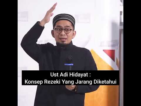Konsep Rezeki yang Jarang Diketahui || Ceramah Ustad Adi Hidayat