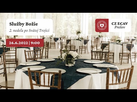 Služby Božie | 2. nedeľa po Svätej Trojici | 26.6.2022