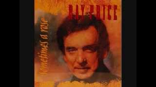 Ray Price  - Look What Followed Me Home