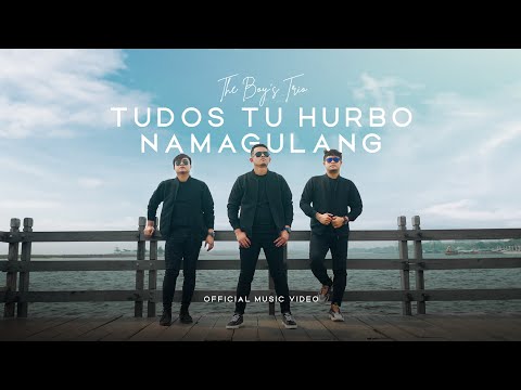 Tudos Tu Horbo Namagulang - The Boy's Trio