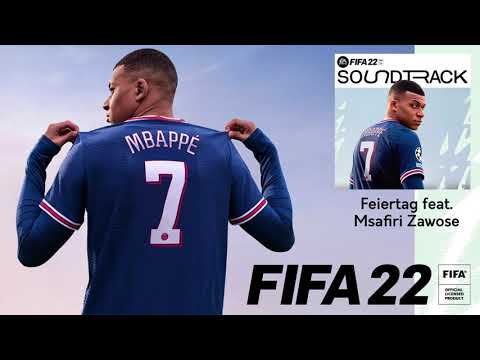 Feiertag - Trepidation feat. Msafiri Zawose (FIFA 22 Soundtrack)