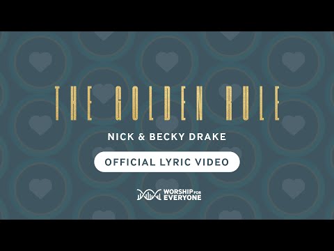 Worship For Everyone – The Golden Rule (Official Lyric Video)