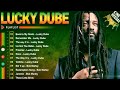 Lucky Dube Full Playlist - Full Album Top 20 Best Reggae Songs Of Lucky Dube